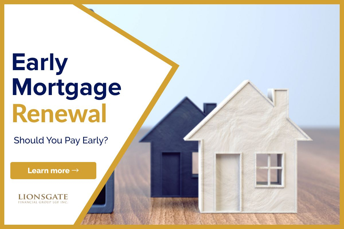 Early Mortgage Renewal