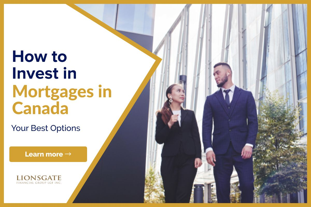 Invest in mortgages in canada