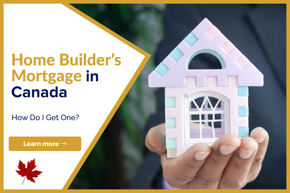 Home Builder's Mortgage